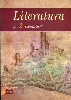 Literatura pro 2. ročník SOŠ - Soukal Josef a kol.