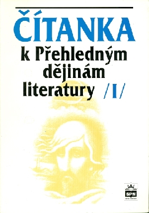 Čítanka k Přehledným dějinám literatury I - Hoffmann Bohuslav