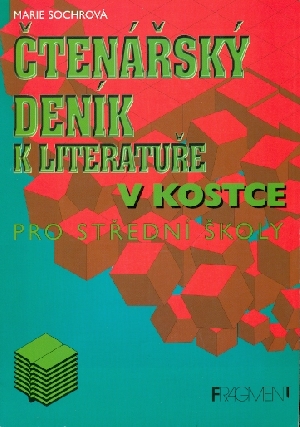 Čtenářský deník k Literatuře v kostce pro střední školy - Sochrová Marie