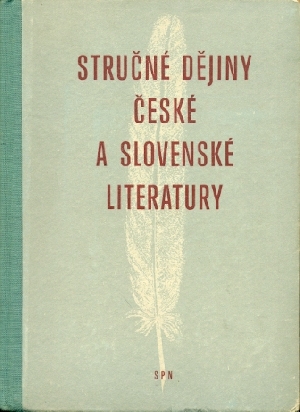Stručné dějiny české a slovenské literatury - Balajka Bohumil, Tichý Vítězslav