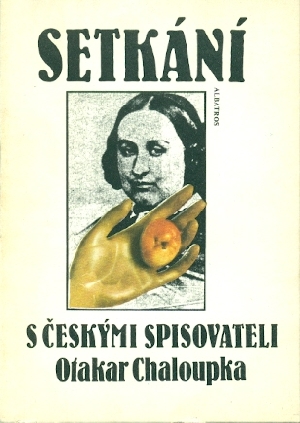 Setkání s českými spisovateli - Chaloupka Otakar