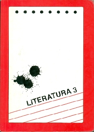 Literatura 3 Dějiny literatury pro 3. ročník středních škol - Martinková Věra a kol.