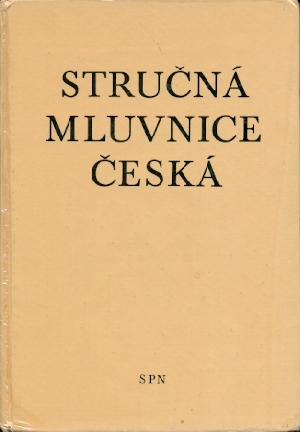 Stručná mluvnice česká - Havránek Bohuslav, Jedlička Alois