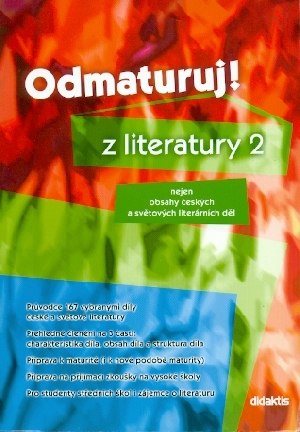 Odmaturuj z literatury 2 - Havlíčková Iveta a kol.