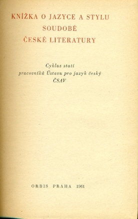 Knížka o jazyce a stylu soudobé české literatury - kolektiv autorů