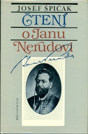 Čtení o Janu Nerudovi - Špičák Josef