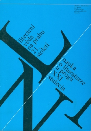 Literární věda na prahu 21. století - sborník