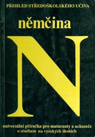 Němčina Přehled středoškolského učiva - Marek Roxana