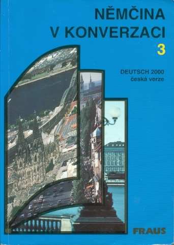 Němčina v konverzaci 3 - Schäpers Roland a kol.