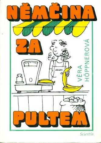 Němčina za pultem - Höppnerová Věra