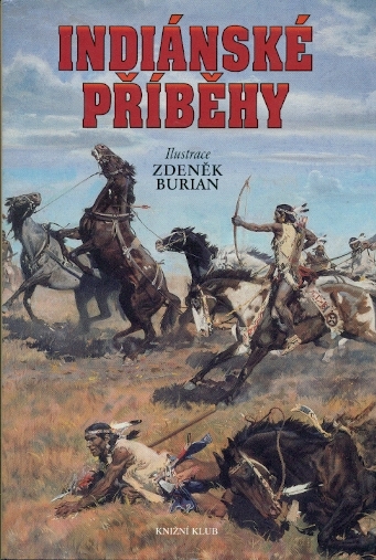 Indiánské příběhy - vybral a uspořádal Vladimír Hulpach