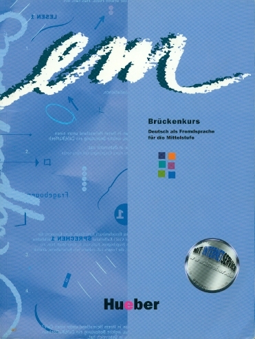 em - Brückenkurs - Deutsch als Fremdsprache für die Mittelstufe - Perlmann-Balme Michaela, Schwalb Susanne, Weers Dörte