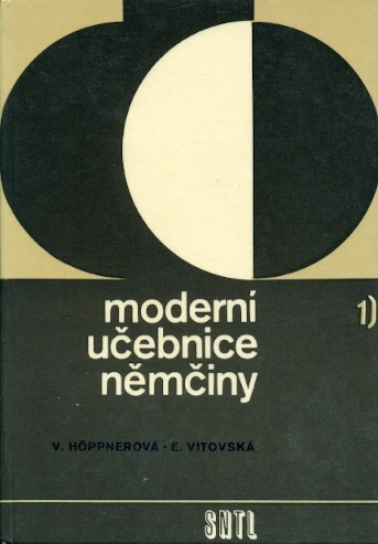 Moderní učebnice němčiny - němčina pro hospodářskou praxi I - Höppnerová Věra, Vitovská Eva