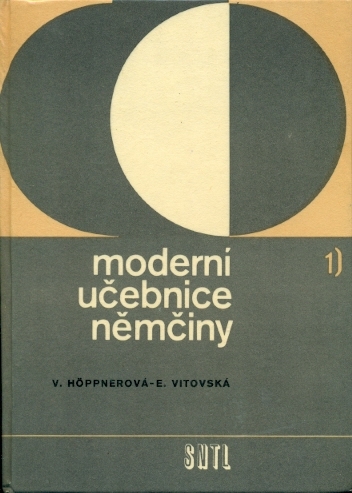 Moderní učebnice němčiny - němčina pro hospodářskou praxi I - Höppnerová Věra, Vitovská Eva