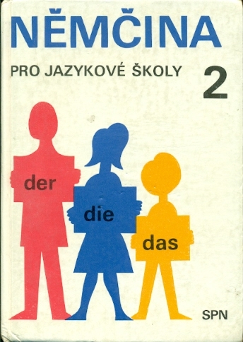 Němčina pro jazykové školy 2 - Höppnerová Věra, Kremzerová Anna, Nožičková Eva