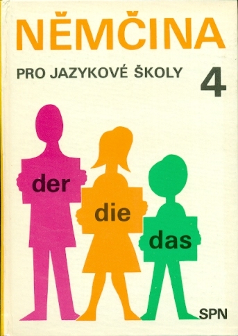 Němčina pro jazykové školy 4 - Höppnerová Věra, Berglová Eva, Marešová Eva