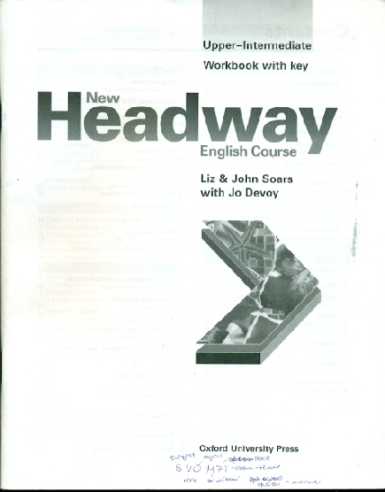 New Headway English Course Upper-Intermediate Workbook with key - Soars John and Liz with Jo Devoy