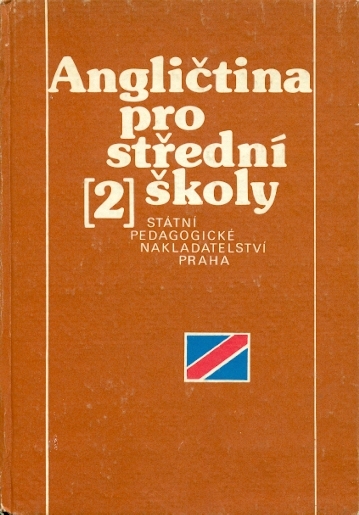 Angličtina pro střední školy 2 - Benešová Anna a kol.