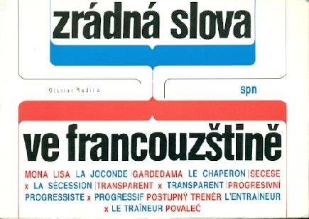 Zrádná slova ve francouzštině - Radina Otomar