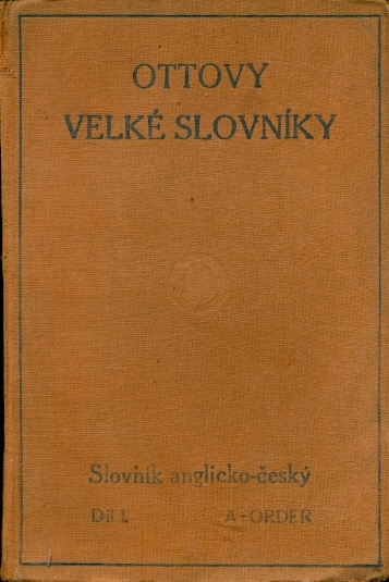 Slovník anglicko - český I.(A-O) - II.(O-Z) - Jung V. A.