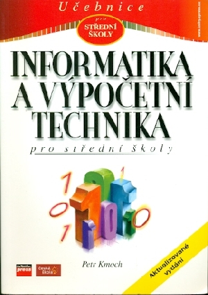Informatika a výpočetní technika pro střední školy - Kmoch Petr