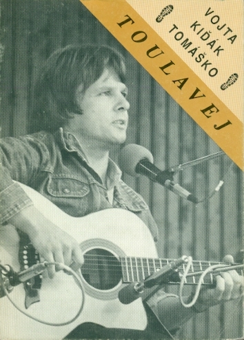Toulavej - Tomáško Vojta Kiďák