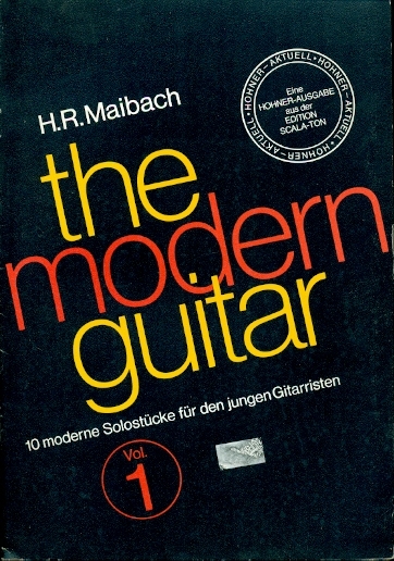 The Modern Guitar 1 - Maibach H. R.