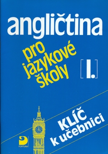 Klíč k učebnici Angličtina pro jazykové školy I. - Vacková Eva, Nacherová Soňa