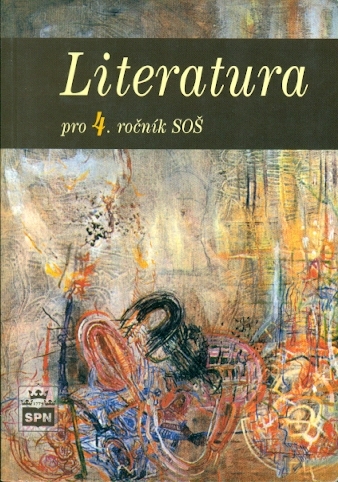 Literatura pro 4. ročník SOŠ - Soukal Josef a kol.