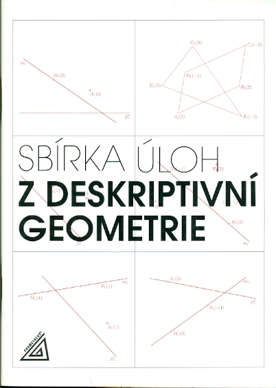 Sbírka úloh z deskriptivní geometrie - Maňásková Eva