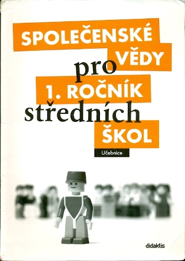Společenské vědy pro 1. ročník středních škol - učebnice + pracovní sešit - Denglerová Denisa a kol.