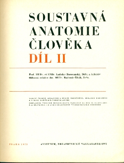 Soustavná anatomie člověka díl II - Borovanský L., Hromada J., Kos J., Zrzavý J., Žlábek K.