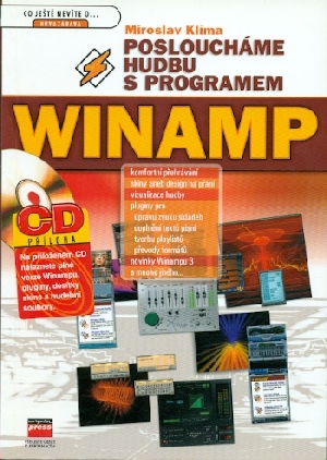 Posloucháme hudbu s programem WINAMP - Klíma Miroslav