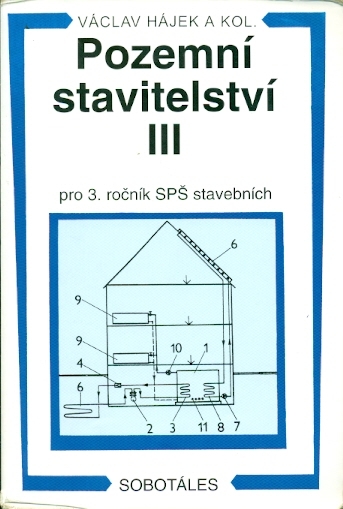 Pozemní stavitelství III pro 3. ročník SPŠ stavebních - Hájek Václav a kol.