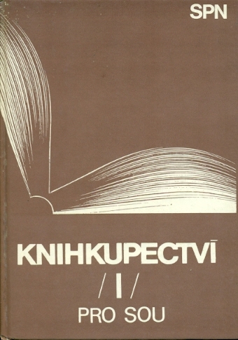 Knihkupectví I pro 1. a 2. ročník studia absolventů učebních oborů ve studijních oborech SOU - Nitranský Tibor