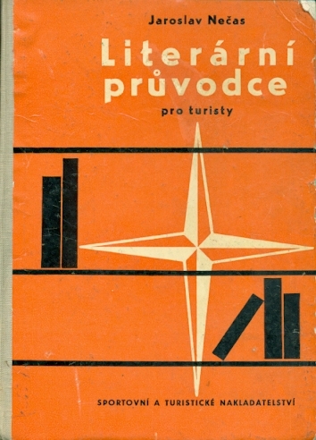 Literární průvodce pro turisty - Nečas Jaroslav