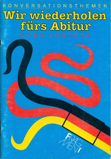 Wir wiederholen fürs Abitur - Justová Hana