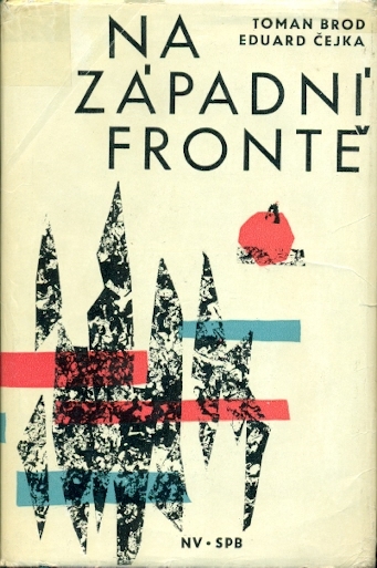Na západní frontě - Brod Toman, Čejka Eduard