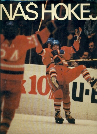 Náš hokej - kolektiv autorů