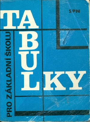 Tabulky pro základní školu - Běloun František a kol.