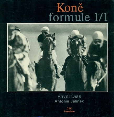 Koně formule 1/1 - Dias Pavel, Jelínek Antonín