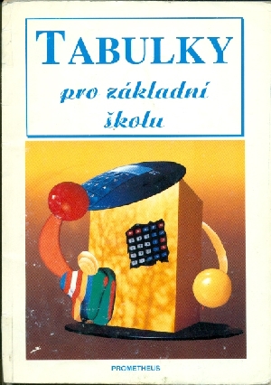 Tabulky pro základní školu - Běloun František a kol.