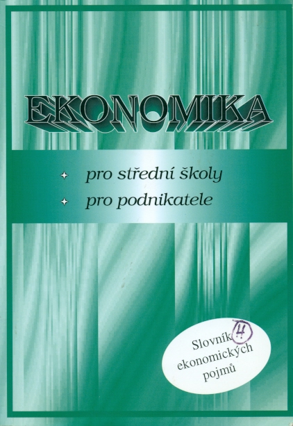 Ekonomika pro střední školy, pro podnikatele - Preislerová Dagmar