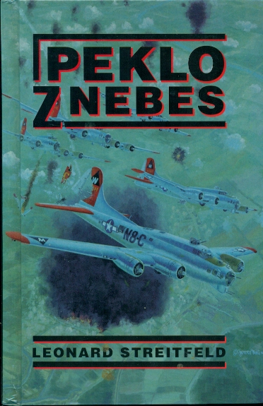 Peklo z nebes - Streitfeld Leonard