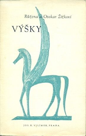 Výšky - Žižkovi, Růžena a Otokar