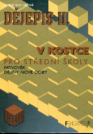 Dějepis II. v kostce pro střední školy - Sochrová Marie