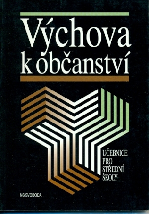Výchova k občanství. Učebnice pro střední školy - Dostálová Radmila a kol.