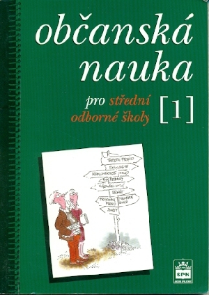 Občanská nauka pro střední odborné školy a pro studijní obory SOU 1 - Valenta Milan