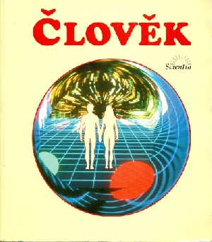 Člověk Učebnice biologie člověka pro gymnázia a další střední školy - Cibis N., Dobler H.-J., Lauer V., Meyer R., Schmale E., Strecker H.