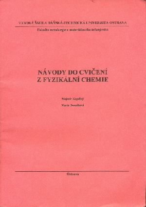 Návody do cvičení z fyzikální chemie - Kopečný Mojmír, Dorušková Marie